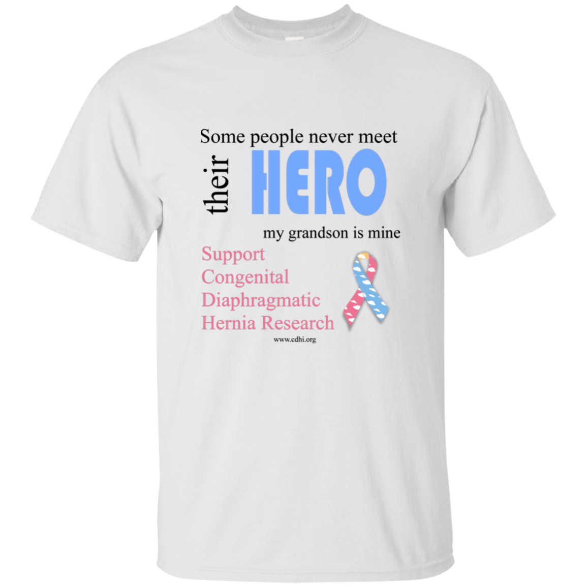 "Grandson is my hero" T-Shirt - CDH International