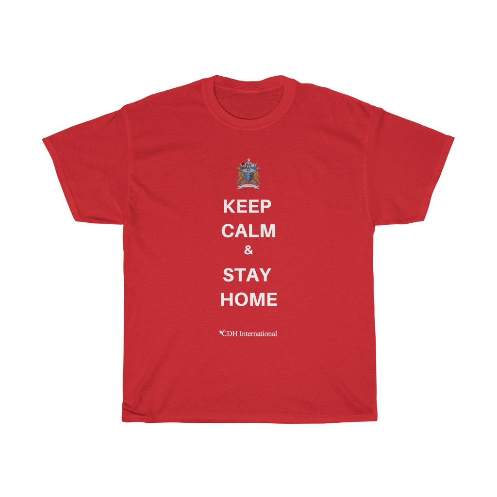 "Keep Calm & Stay Home" CDH Awareness Shirt - Shirt #1 - CDH International