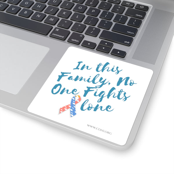 "In This Family, No One Fights Alone" CDH Awareness Bumper Sticker - CDH International