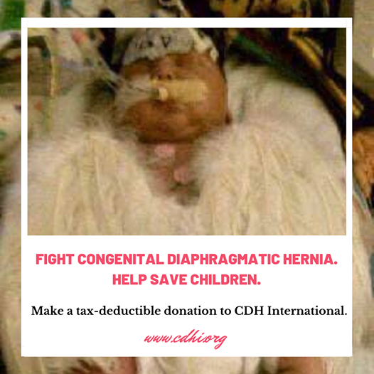 Donate now to Fight Congenital Diaphragmatic Hernia and help kids like Ben