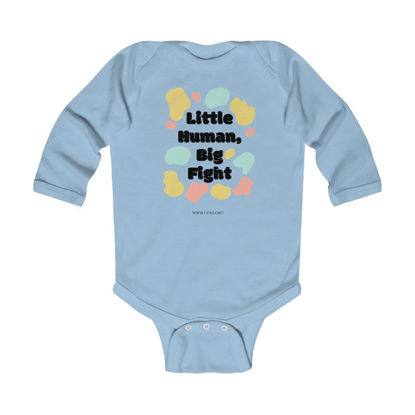 "Little Human, Big Fight" Infant Long Sleeve Bodysuit - CDH International