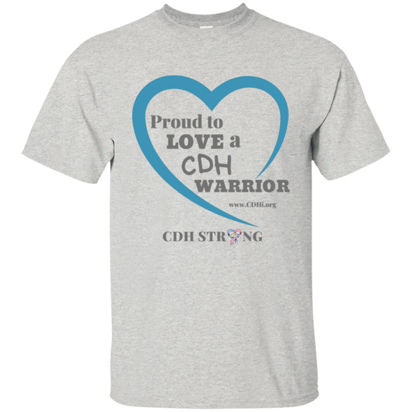 "Proud to Love a CDH Warrior" T-Shirt - CDH International