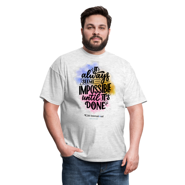 "It Always Seems Impossible Until It's Done" CDH Awareness Unisex Classic T-Shirt - light heather gray