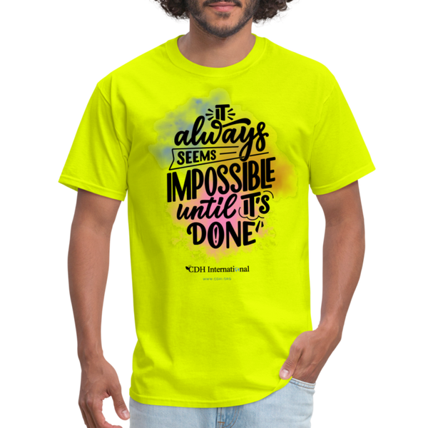 "It Always Seems Impossible Until It's Done" CDH Awareness Unisex Classic T-Shirt - safety green