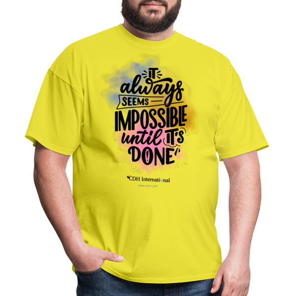 "It Always Seems Impossible Until It's Done" CDH Awareness Unisex Classic T-Shirt - yellow