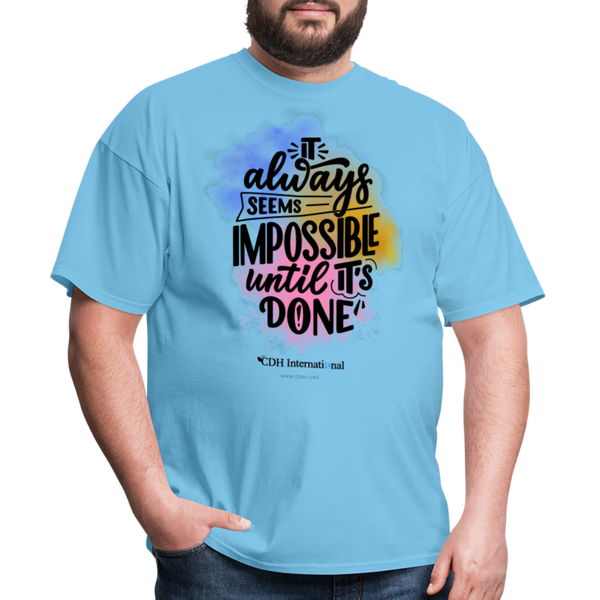 "It Always Seems Impossible Until It's Done" CDH Awareness Unisex Classic T-Shirt - aquatic blue