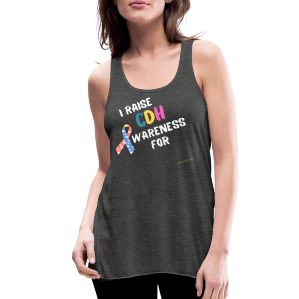 PERSONALIZABLE "I Raise CDH Awareness For _______" Women's Flowy Tank Top by Bella - deep heather