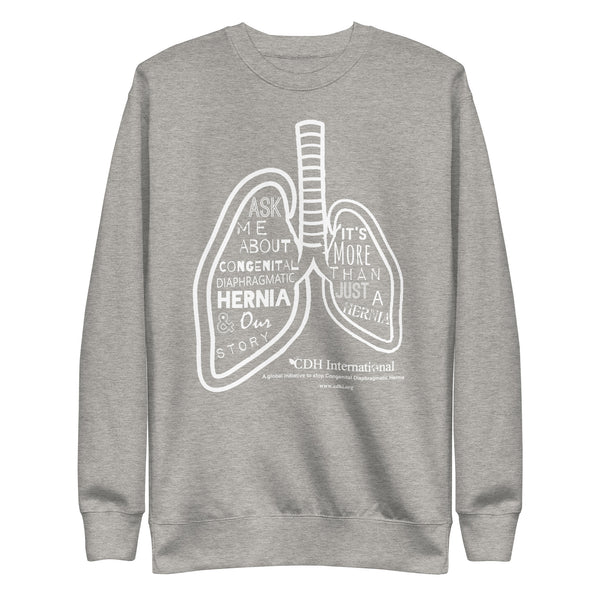 CDH Lungs Unisex Premium Sweatshirt - $10 off this week only!